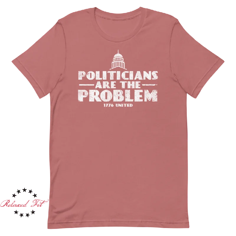 Politicians Are The Problem - Women's Relaxed Fit